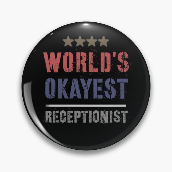Item preview, WORLDS OKAYEST RECEPTIONIST designed and sold by 30-Merch.