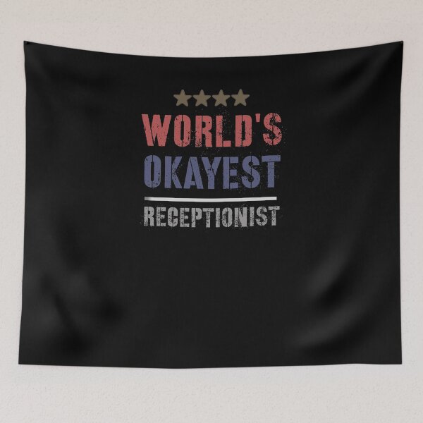 Item preview, WORLDS OKAYEST RECEPTIONIST designed and sold by 30-Merch.
