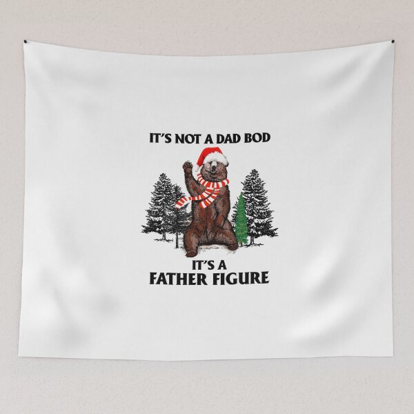 Item preview, It's Not A Dad Bod It's A Father Figure Funny Bear designed and sold by leanhngunhubo.