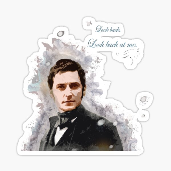North and South quote - Mr Thornton - Richard Armitage Look Back at me - 2. Sticker