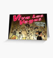 Let's get Married in Viva Las Vegas!! Greeting Card