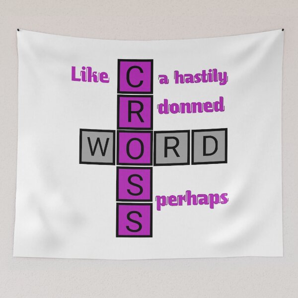 Item preview, Like A Hastily Donned Perhaps Crossword designed and sold by Fatimalak.