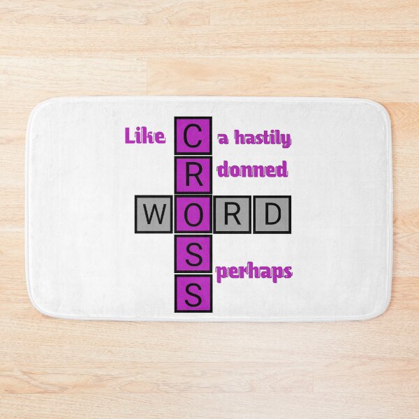 Item preview, Like A Hastily Donned Perhaps Crossword designed and sold by Fatimalak.