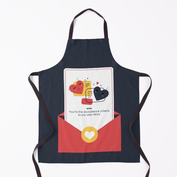 Item preview, "You are the acceptance criteria to my user story" designed and sold by Salma Satya & Co.