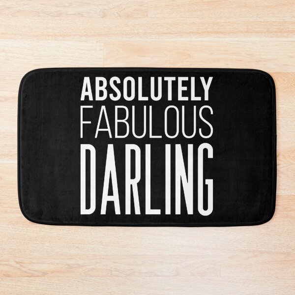 Item preview, ABSOLUTELY FABULOUS DARLING designed and sold by ambaart.
