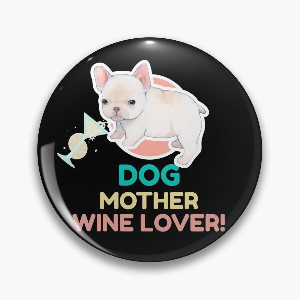Artikelvorschau, Hund Mutter Weinliebhaber neues trendiges lustiges Zitat-Design entworfen und verkauft von TeenLake.