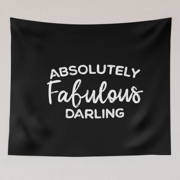 Item preview, ABSOLUTELY FABULOUS DARLING designed and sold by ambaart.