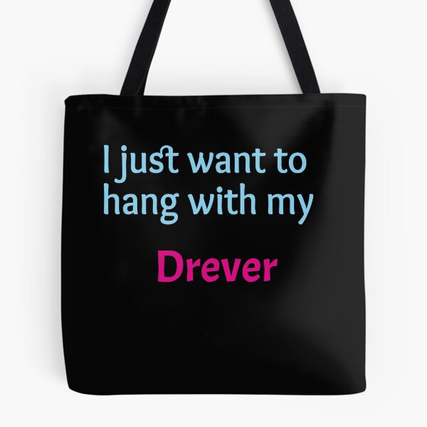 Item preview, Drever, I just want to hang with my Drever designed and sold by amrmab.