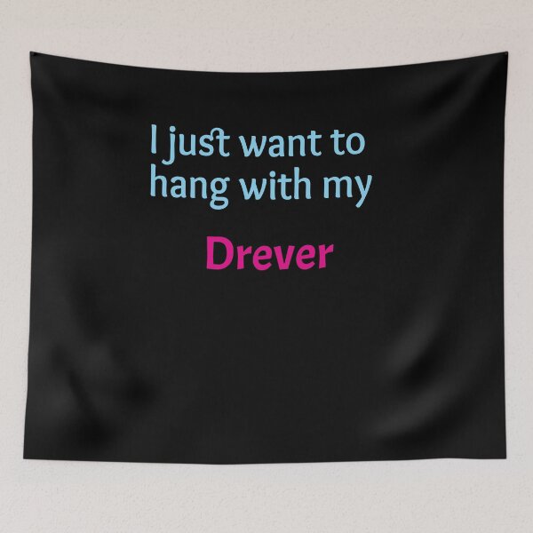 Item preview, Drever, I just want to hang with my Drever designed and sold by amrmab.