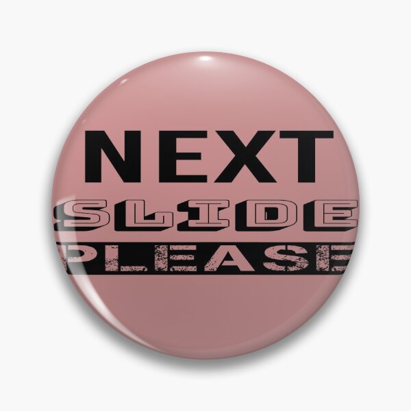 Item preview, Next Slide Please designed and sold by QuotesDogma.