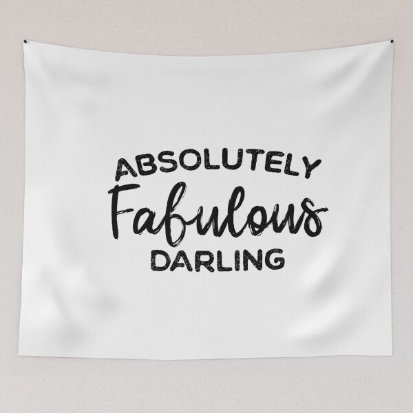 Item preview, ABSOLUTELY FABULOUS DARLING designed and sold by ambaart.