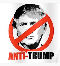 ANTI-TRUMP Poster