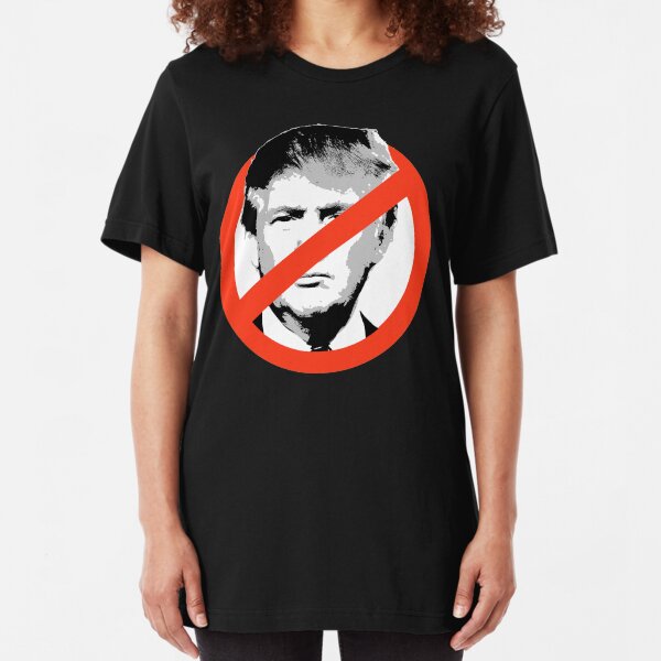 Anti-Trump Slim Fit T-Shirt
