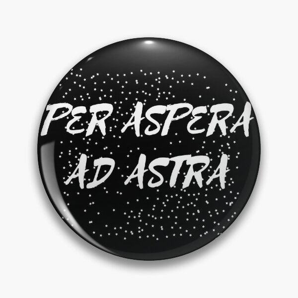 Pin on Per Aspera Ad Astra