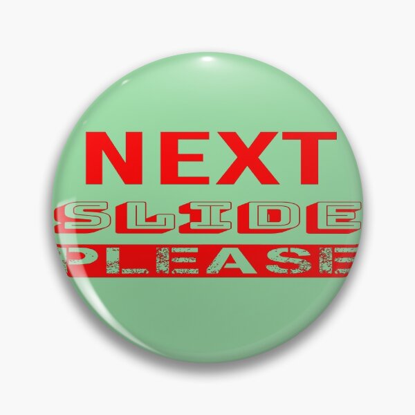 Item preview, Next Slide Please designed and sold by QuotesDogma.