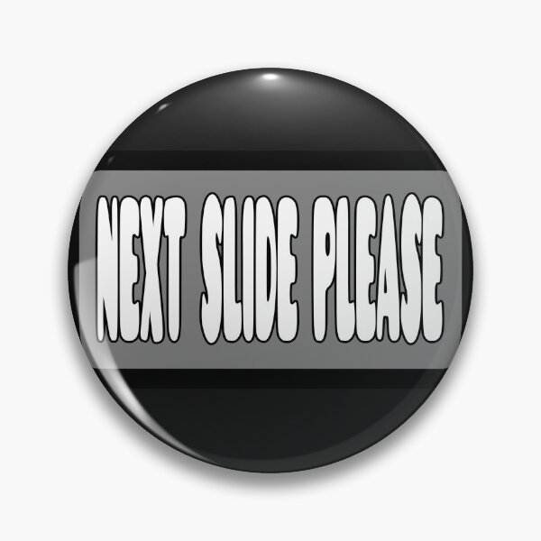 Item preview, Next Slide Please designed and sold by QuotesDogma.