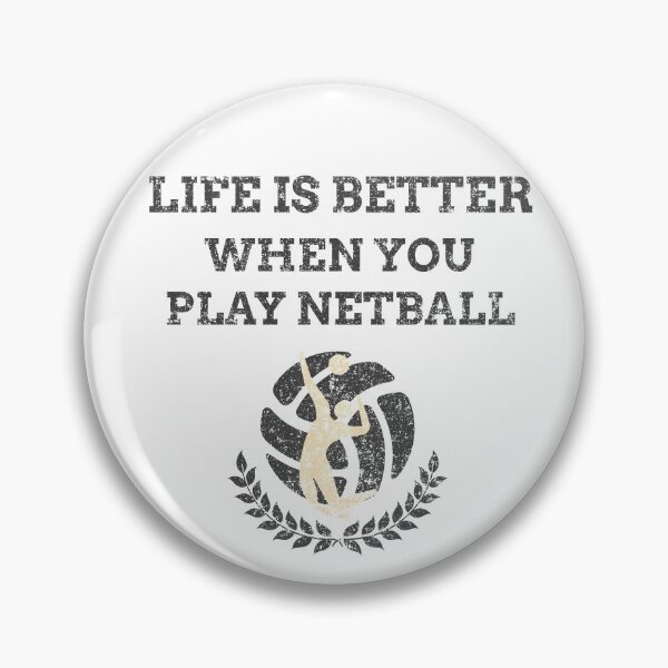 Item preview, Life Is Better When You Play Netball designed and sold by joabaj.