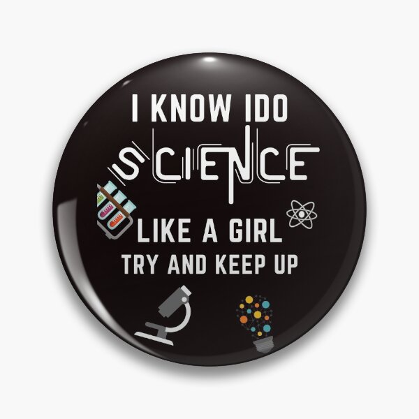 Item preview, I know I do science like a girl try and keep up designed and sold by YourgiftShop.