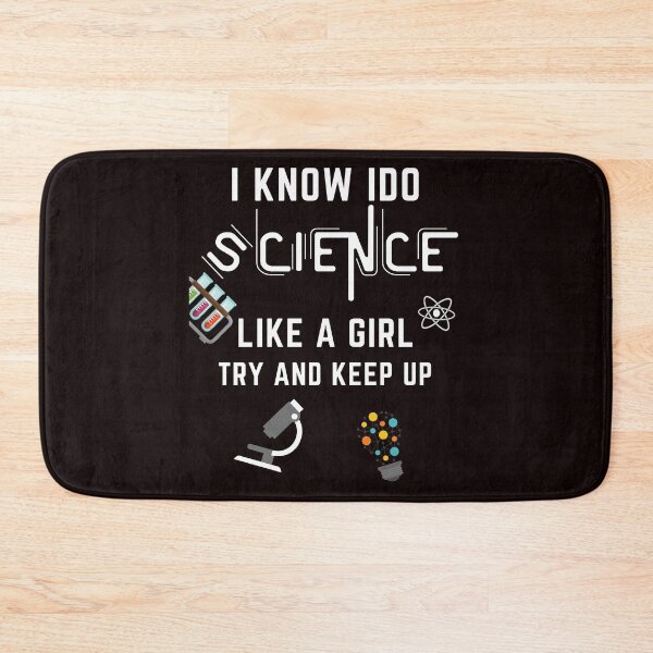 Item preview, I know I do science like a girl try and keep up designed and sold by YourgiftShop.