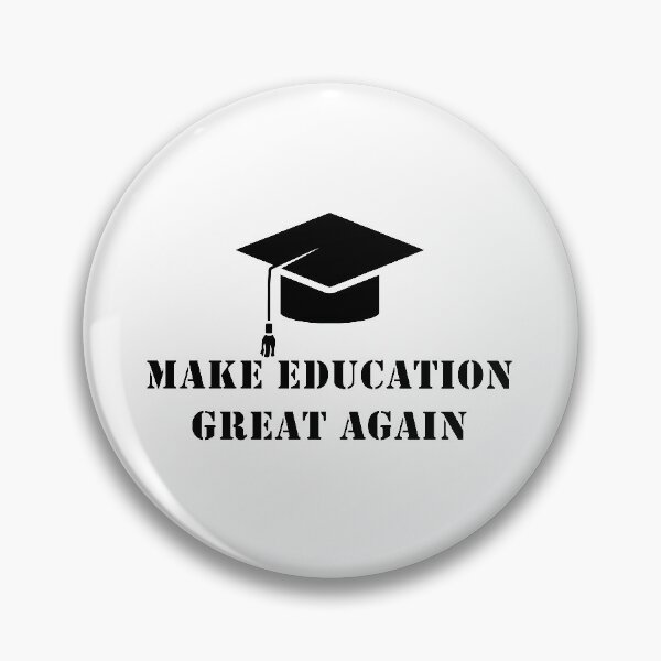 Item preview, Make Education Great Again designed and sold by Mariano Topno.