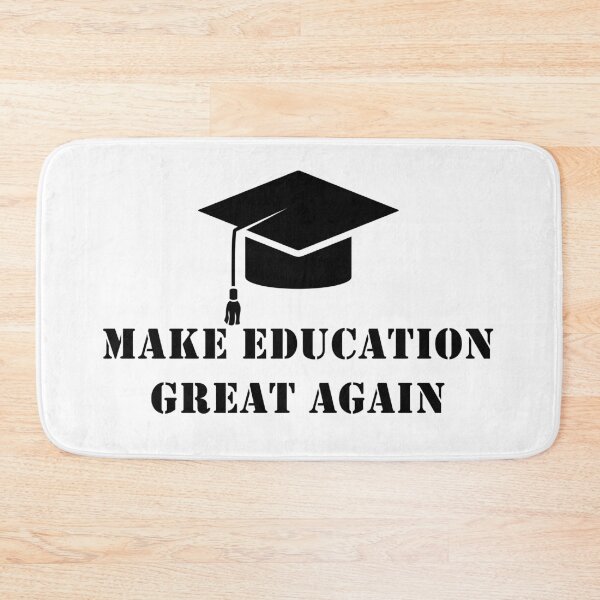 Item preview, Make Education Great Again designed and sold by Mariano Topno.