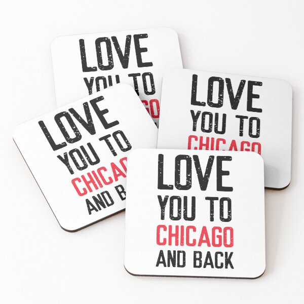 Item preview, Love you to Chicago and back  designed and sold by FriendsList.