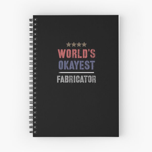 Item preview, WORLDS OKAYEST FABRICATOR designed and sold by 30-Merch.