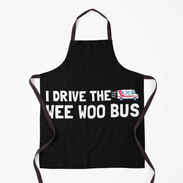 Item preview, I Drive The Wee Woo Bus designed and sold by Life Shop.