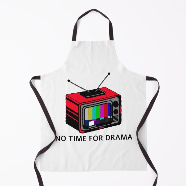 Item preview, No time for drama sticker, Funny TV designed and sold by Alex&B.