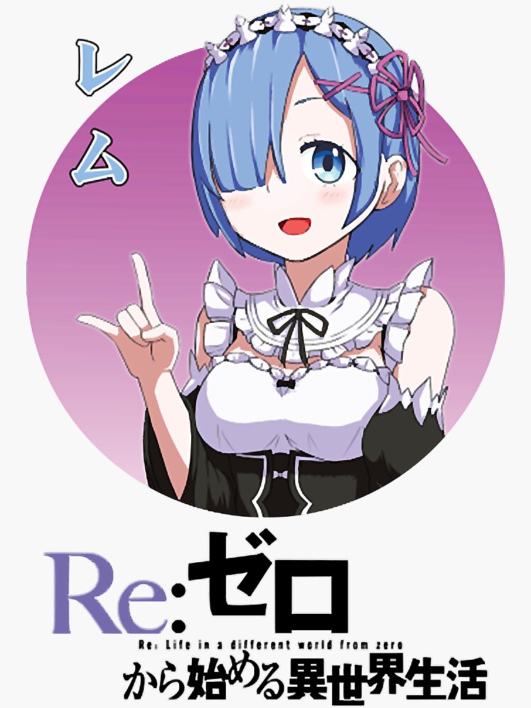 Rem Anime Character Re Zero Anime Series T Shirt 72 Sticker For