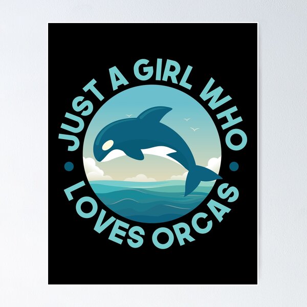 Item preview, Just A Girl Who Loves Orcas designed and sold by Mariano Topno.