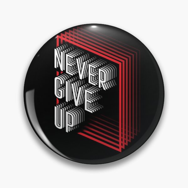 Item preview, Never Give Up! designed and sold by CAsual-Fashion.