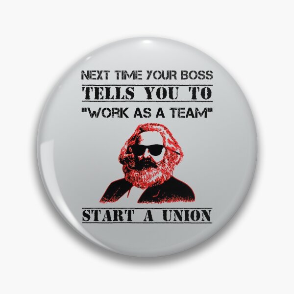 Item preview, Pro Union Democratic Socialism Socialist Communist Unionize Marx designed and sold by Creekman Designs.