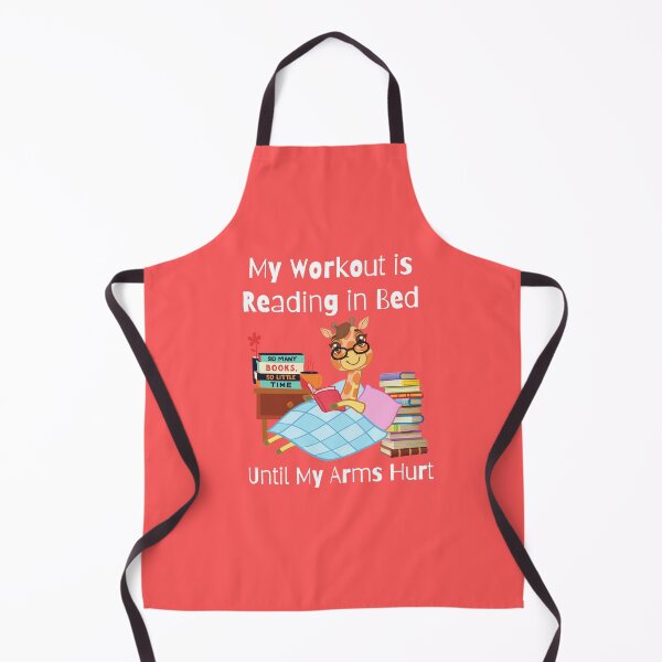 Item preview, My Workout is Reading in Bed Until My Arms Hurt designed and sold by VBeesTees.