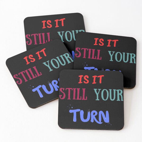 Item preview, Is It Still Your Turn? still game designed and sold by The Full Cart.