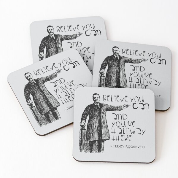 Item preview, Believe In Yourself Inspirational Teddy Roosevelt designed and sold by Creekman Designs.