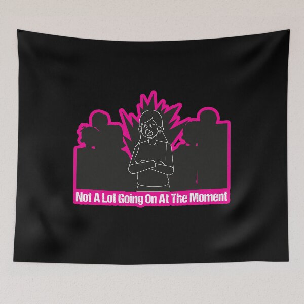 Item preview, Not A Lot Going On At The Moment designed and sold by YAITPSTORE.