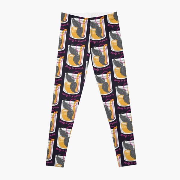 Always be prepared Leggings