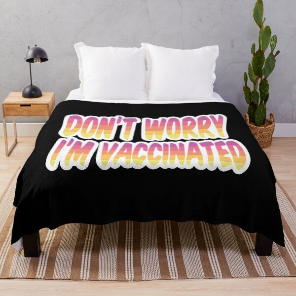 Item preview, Don't Worry I'm Vaccinated designed and sold by ADAMYASS.