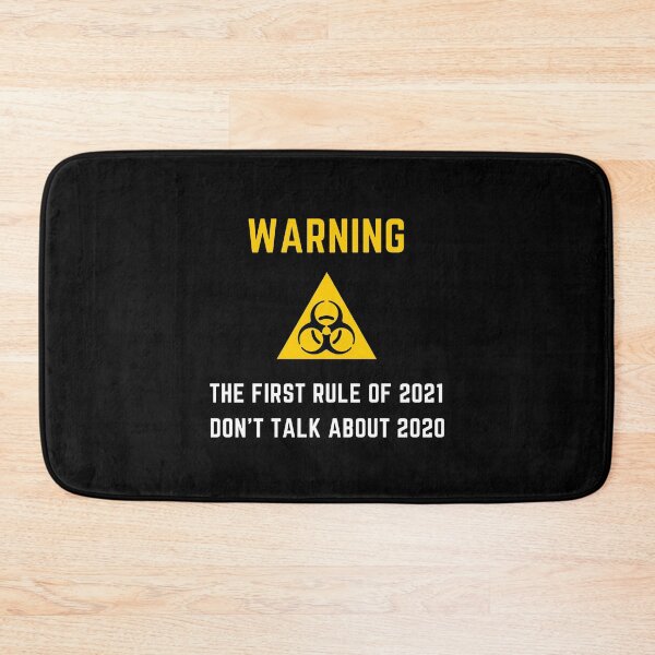 Item preview, Warning : the first Rule Of 2021 dont talk about 2020 designed and sold by bas19101.