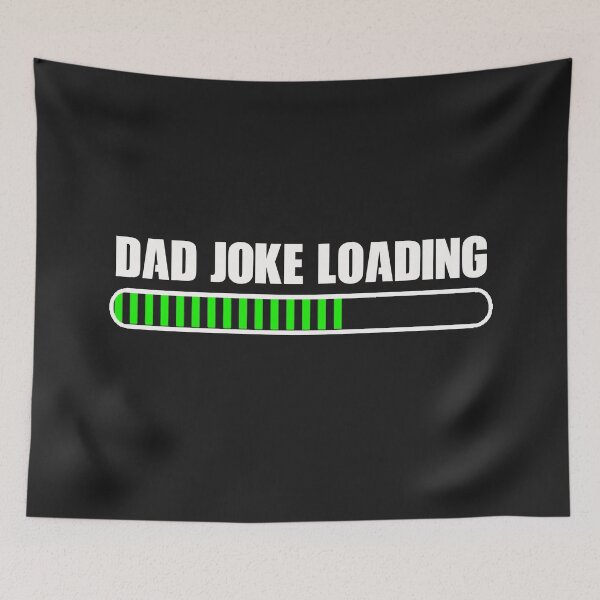 Item preview, Dad joke loading designed and sold by PeDaNi.