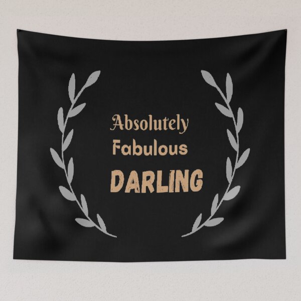 Item preview, "Absolutely fabulous darling" designed and sold by Simi2020.