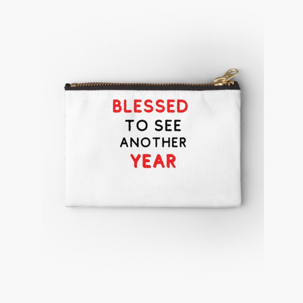 Item preview, Blessed to see another year designed and sold by YourgiftShop.