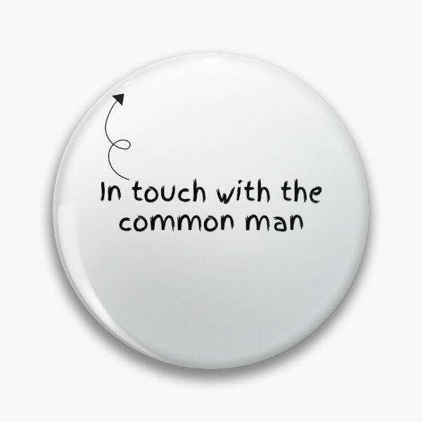 Item preview, In touch with the common man designed and sold by hayleyrolfe.