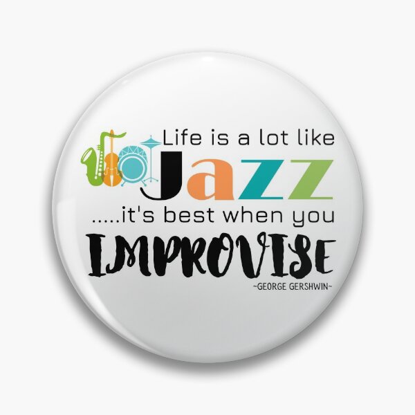 Item preview, Life Is A Lot Like Jazz Quote - George Gershwin designed and sold by Nancyanna.