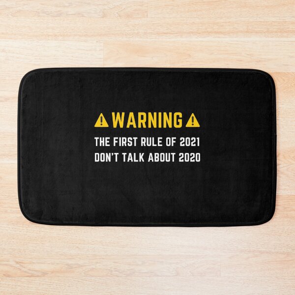 Item preview, Warning : the first Rule Of 2021 dont talk about 2020 designed and sold by bas19101.