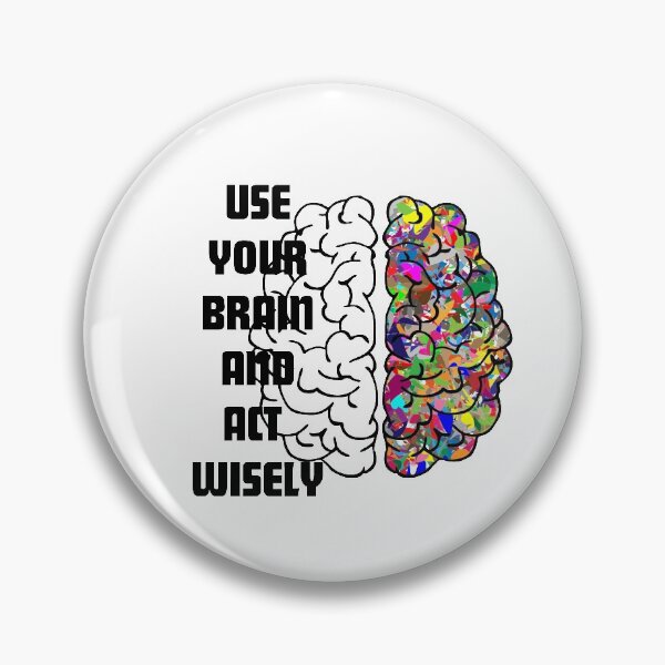Item preview, Use your brain and act wisely designed and sold by DomenicBlair77.