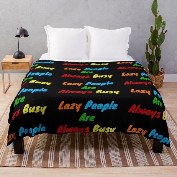 Item preview, Lazy people are always busy designed and sold by BAS257.