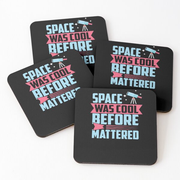 Item preview, Space was cool befor Mattered funny science shirt designed and sold by Grinover.