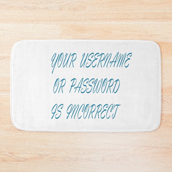 Item preview, Wrong username or password designed and sold by IVEKDESIGN.